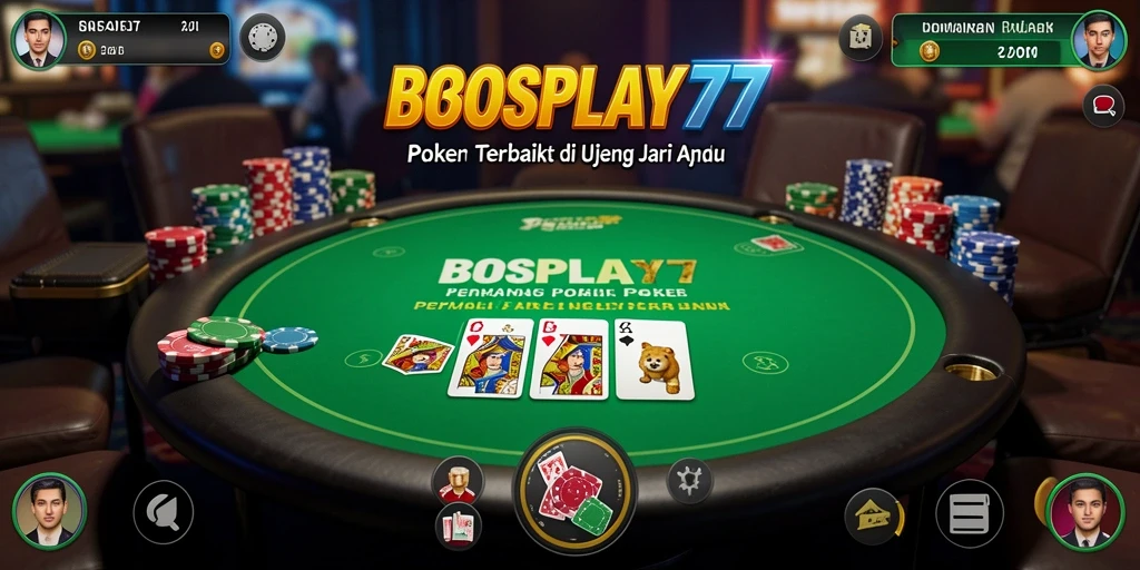 Screenshot utama BOSPLAY77 yang menunjukkan gameplay Poker yang menegangkan.